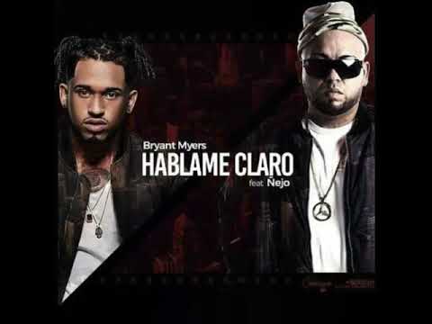 Bryant Myers ft ñejo háblame claro (oficial audio)