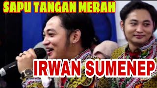 Download lagu SAPU TANGAN MERAH - IRWAN D'ACADEMY - ZITADUT BANJARMASIN mp3 Download lagu SAPU TANGAN MERAH - IRWAN D'ACADEMY - ZITADUT BANJARMASIN mp3