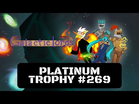 🏆 Platinum Trophy #269 Galactic Lords | My Platinum Trophy Hunt Continues 🏆