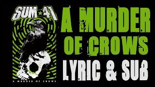 Sum 41 - A Murder Of Crows (Lyric &amp; Sub Español)