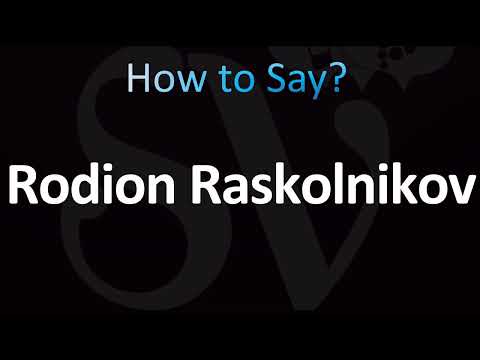 How to Pronounce ''Rodion Raskolnikov'' Correctly! (Crime and Punishment)