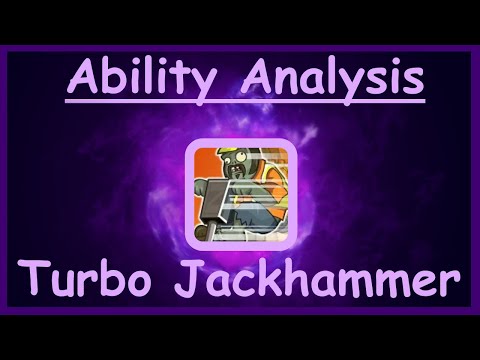 Ability Analysis - Turbo Jackhammer