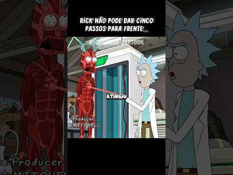 RICK NÃO PODE DAR CINCO PASSOS PARA FRENTE...#rickandmorty #series #shorts