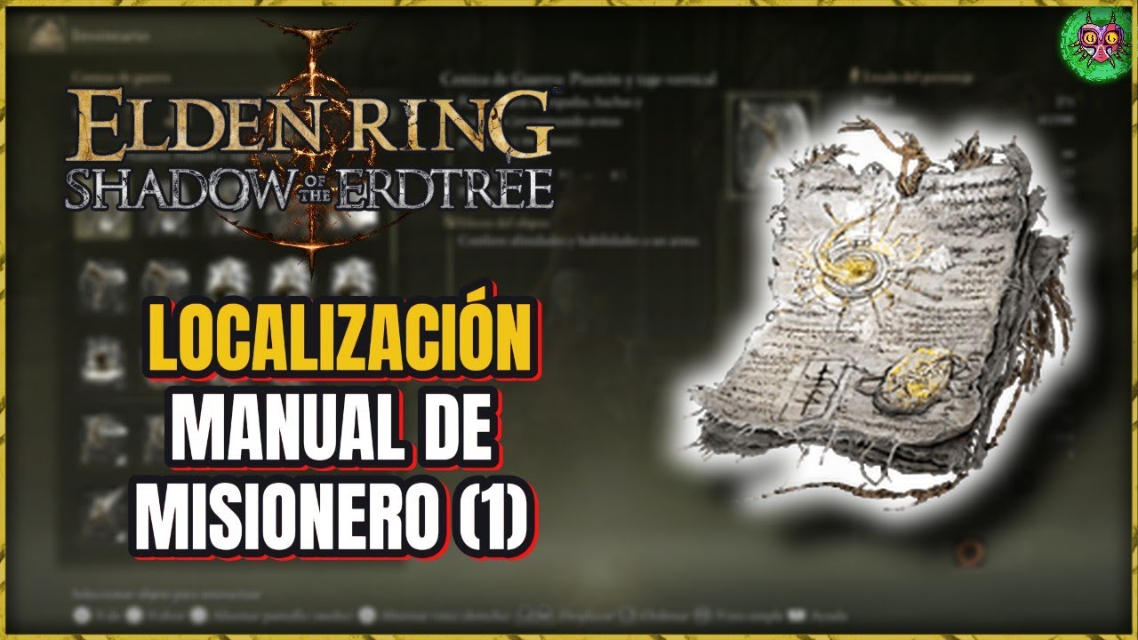 Localización MANUAL de MISIONERO (1) | 💯Elden Ring: Shadow of the Erdtree🏆 Localización MANUAL de MISIONERO (1) | 💯Elden Ring: Shadow of the Erdtree🏆