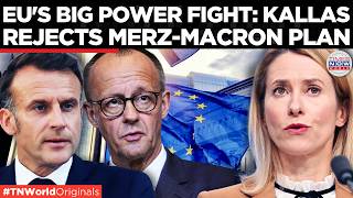 EU POWER WAR: Kaja Kallas Rejects France-Germany Plan, Challenges Von 