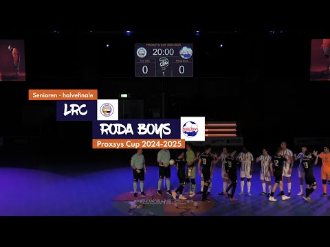 LRC - Roda Boys | Halvefinale PROXSYS CUP 24/25