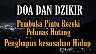 Download lagu DOA DAN DZIKIR || Pembuka Pintu Rezeki, Pelunas Hutang, Penghapus Segala Kesusahan Hidup ‼️ mp3 Download lagu DOA DAN DZIKIR || Pembuka Pintu Rezeki, Pelunas Hutang, Penghapus Segala Kesusahan Hidup ‼️ mp3
