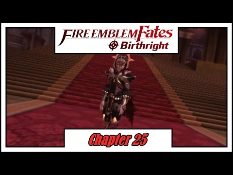 [Fire Emblem: Fates] Birthright - Chapter 25: Traitor Revealed [Lunatic/Classic]