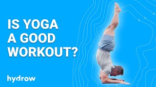 Hydrow Is Yoga a Good Workout?