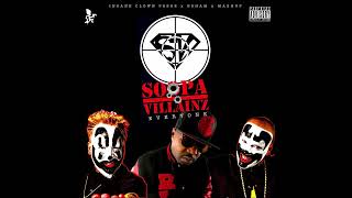SOOPA VILLAINZ x ESHAM -EVERYONE Mashup