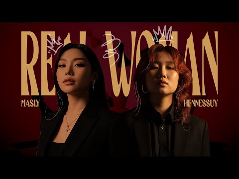REAL WOMAN - MASLY FT.HENNESSUY (PROD.KIDDIE NOT IS SIDE & MOYEN NEXI) | OFFICIAL VISUALIZER