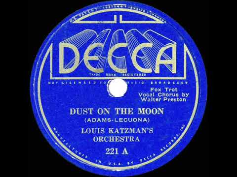 1934 Louis Katzman - Dust On the Moon (Canto Indio) (Walter Preston, vocal)