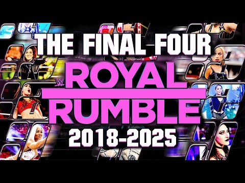WWE The Final Four of Every Women's Royal Rumble (2018-2025)