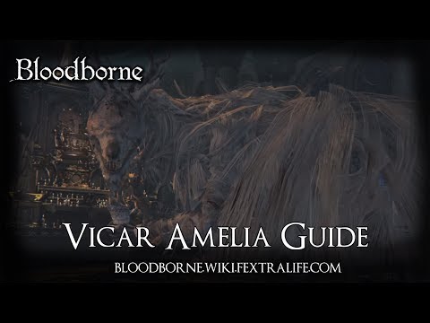 Vicar Amelia Boss Guide - Bloodborne