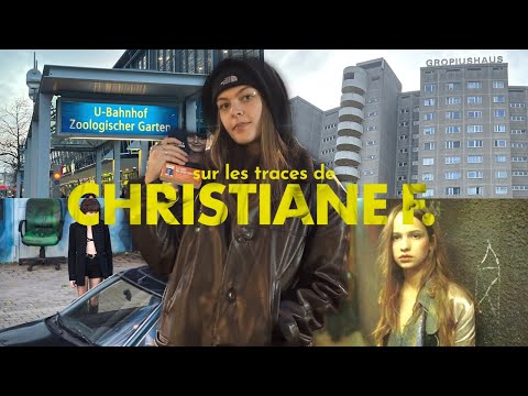 CHRISTIANE F - SUR SES TRACES.
