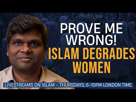 Islam Degrades Women | Prove Me Wrong - Ep 4 | Arul Velusamy