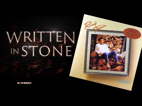 Written In Stone Fixed - Randy Travis
