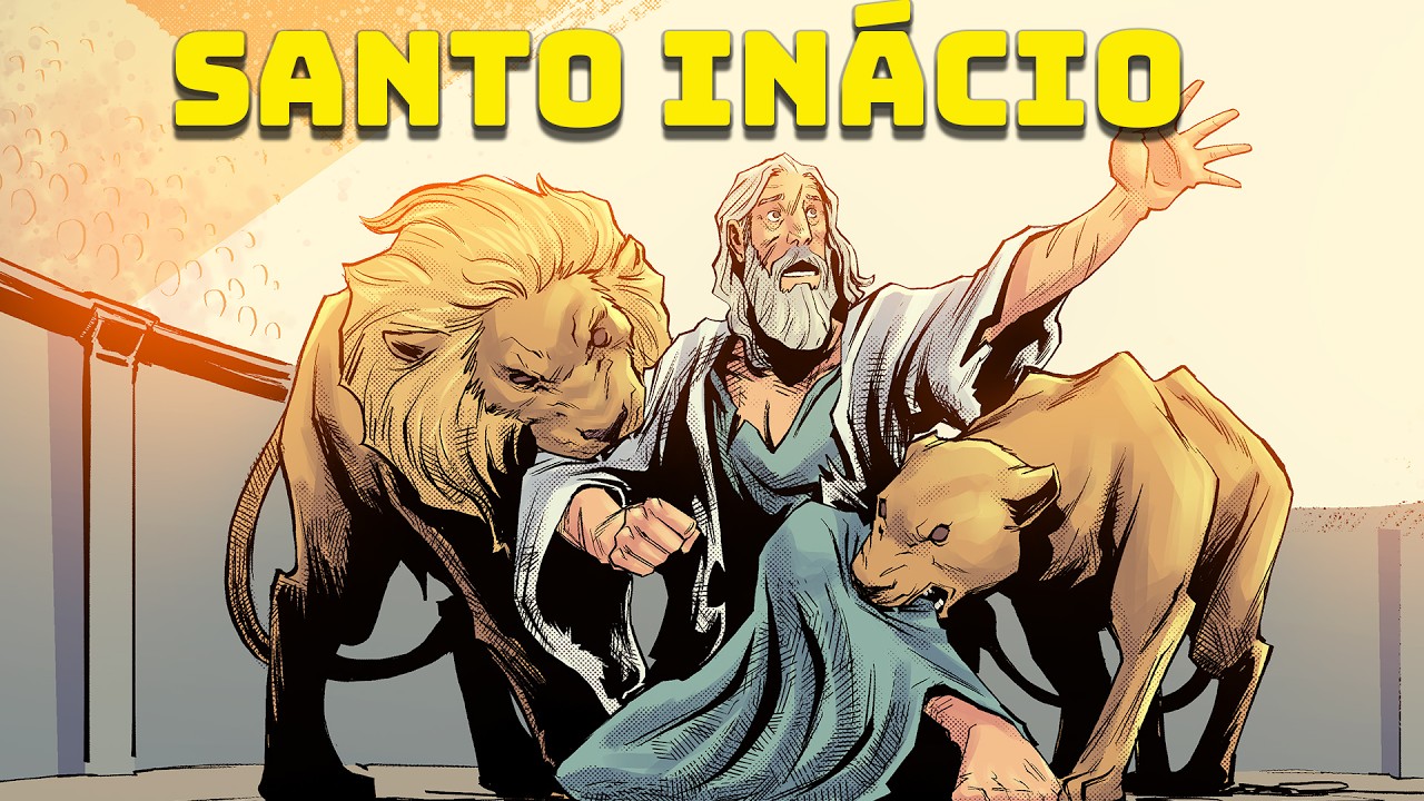 O Santo Devorado por Leões – A História de Santo Inácio de Antioquia