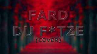 Du Fotze (Mezzanin 2) Lyrics English Translation