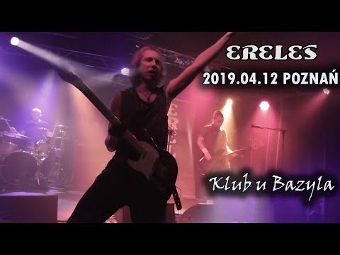 Ereles - Klub u Bazyla, Poznań @2019-04-12 Live Full HD