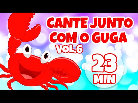 Cante Junto com o Guga Vol. 6 - Giramille 23 min | Desenho Animado Musical
