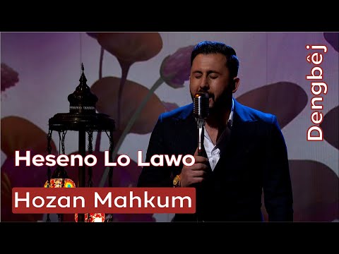 Hozan Mahkum | Heseno Lo Lawo