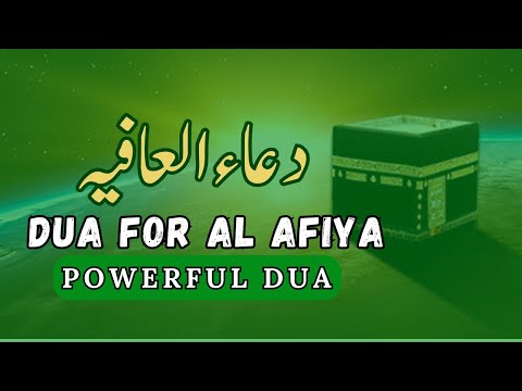 Dua Al Afiya For Success | Powerful Humble DUA