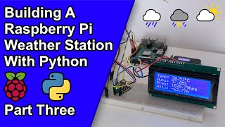 Download the video "Build a Raspberry Pi Weather Station | Python Project - Part 3"