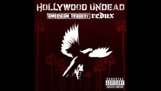 Hollywood Undead - Le Deux (Dr. Eargasm Remix) [from American Tragedy Redux]