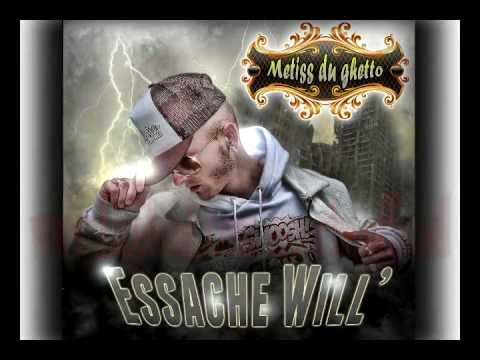 Ai confiance - Essache Will' - (Album Metiss du ghetto) - [Prod by Boostabass]