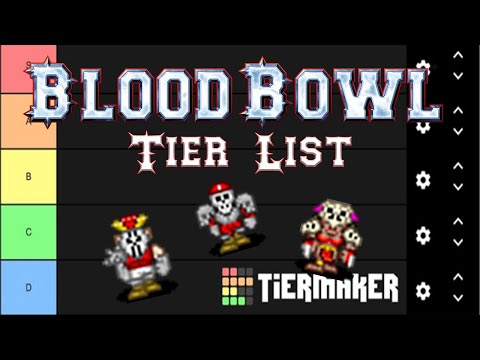 Blood Bowl Tier List - All Positions
