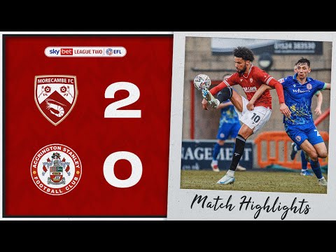 Highlights | Morecambe 2 Accrington Stanley 0