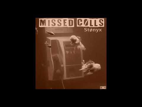 Stonyx- Missed Cølls (Official Audio)