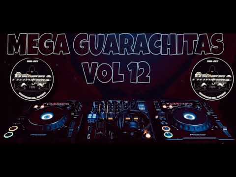 MEGA GUARACHITAS VOL 12 - DJ MARCELO SAYAGO- 2025 🎶🎧🤯🤩🥵🤪🍷🕺😎