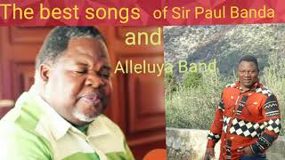 Sir Paul Banda and Alleluya Band the Very  Best So