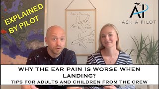 EAR PAIN ON PLANE! Why the ear pain is worse when landing? ADVICE FROM CREW: How to avoid ear pain!