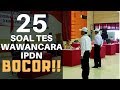 25 BOCORAN SOAL TES WAWANCARA IPDN yang Harus Kamu KUASAI! 25 BOCORAN SOAL TES WAWANCARA IPDN yang Harus Kamu KUASAI!