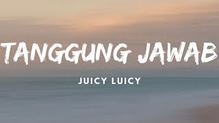 Download lagu Juicy Luicy - Tanggung Jawab (Lirik) mp3