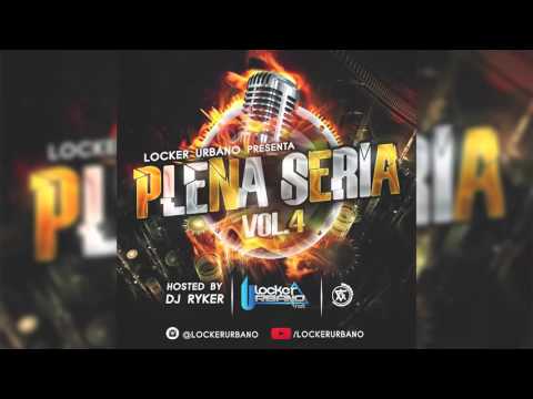 Locker Urbano - Mix Panama 2016 2015 Plena Seria Vol 4 507 Dancehall Reggaeton Hip Hop by dj ryker