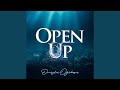 Open Up