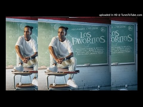 Los Favoritos Ft Arcangel - Dj Luian