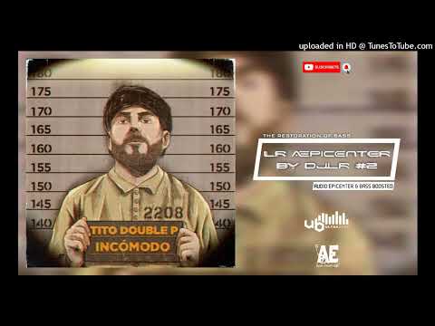 PAJUELAZO "EPICENTER" - Tito Double P & Luis R Conriquez