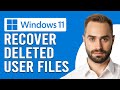 How To Recover Deleted User Files On Windows 11 How To Restore Deleted User Files On Windows 11
