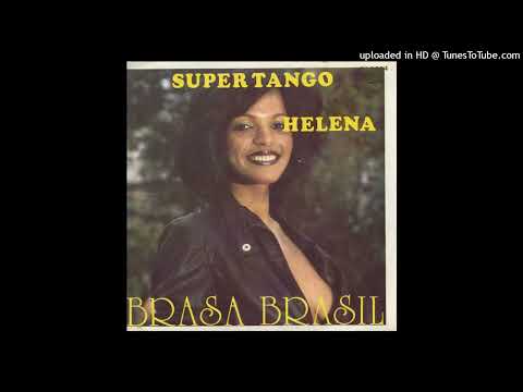 Brasa Brasil & Helena - Supertango