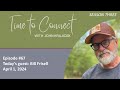 Time to Connect Episode #67 – Bill Frisell – April 1, 2024