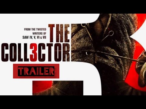 The Collector 3 — Trailer (2022) -Coming Soon-