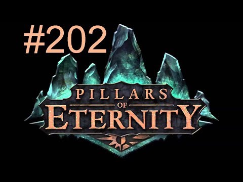Pillars of Eternity  [#202] - White March Teil 2 «» Let's Play Pillars of Eternity