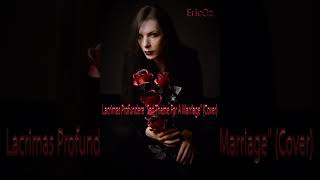 EricOz - Lacrimas Profundere  &quot;Sad Theme For A Marriage&quot; (Cover)