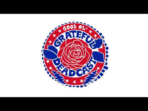 Good Ol' Grateful Deadcast: Season 2 - Episode 6: Ripple | American Beauty 50