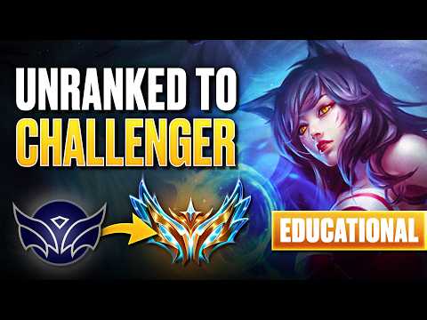EDUCATIONAL Unranked to Challenger on AHRI | How to Play AHRI Guide